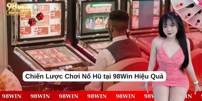 no-hu-98win-chien-luoc